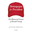 Demagogue for President - eAudiobook