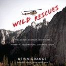Wild Rescues - eAudiobook