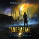Two Suns at Sunset - eAudiobook