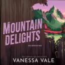 Mountain Delights - eAudiobook