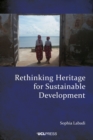 Rethinking Heritage for Sustainable Development - Book