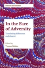 In the Face of Adversity : Translating Difference and Dissent - Book