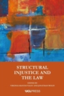 Structural Injustice and the Law - Book