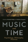 Music and Time : Psychology, Philosophy, Practice - eBook