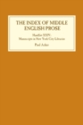 The Index of Middle English Prose: Handlist XXIV : Manuscripts in New York City Libraries - eBook