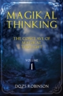 Magikal Thinking Volume 1 - Book