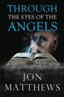 THROUGH THE EYES OF THE ANGELS - Book