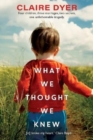 What We Thought We Knew - Book