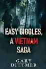 Easy Giggles, A Vietnam Saga - Book
