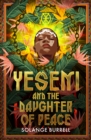 Yeseni and the Daughter of Peace : Unbound Firsts 2023 Title - eBook