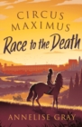 Circus Maximus: Race to the Death : A Roman Adventure - Book