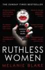 Ruthless Women : The Sunday Times bestseller - Book