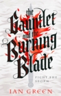 The Gauntlet and the Burning Blade - Book
