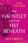 The Gauntlet and the Fist Beneath - Book