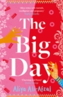 The Big Day : Brand-New for 2024, a Delightful and Emotional Wedding Novel Packed with Laughter and Drama - eBook