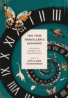 The Time Traveller's Almanac : 100 Stories Brought to You From the Future - Book