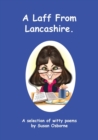 A Laff From Lancashire : A selection of witty poems - Book