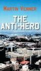 The Anti-Hero - Book