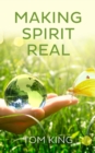 Making Spirit Real - Book