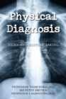 Physical Diagnosis : Signs and History Taking - Book