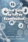 Pocket Guide Top to Toe Examination - Book