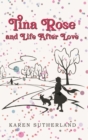 Tina Rose and Life After Love - eBook