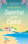 Sunrise on the Coast : The perfect feel-good holiday romance - eBook