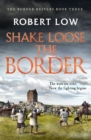Shake Loose the Border - eBook