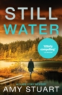 Still Water : An absolutely gripping private investigator crime novel - Book