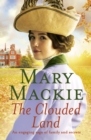 The Clouded Land : An engaging saga of family and secrets - eBook
