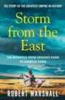 Storm from the East : Genghis Khan and the Mongols - Book