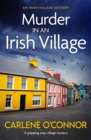 Murder in an Irish Village : A gripping cosy village mystery - eBook