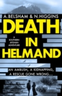 Death in Helmand : A southern Afghan adventure - eBook