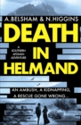 Death in Helmand : A southern Afghan adventure - Book