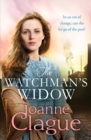 The Watchman's Widow : A dramatic and emotional Northern historical novel - Book