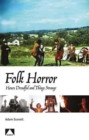 Folk Horror : Hours Dreadful and Things Strange - eBook