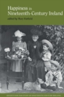 Happiness in Nineteenth-Century Ireland - Book