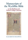 Manuscripts of the Wycliffite Bible in the Bodleian and Oxford College Libraries - Book