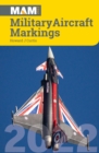 Military Aircraft Markings 2022 - Book