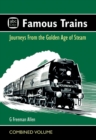 abc Famous Trains : Journeys from the Golden Age of Steam - Book