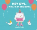 Hey Owl, What's in the Box? - Book