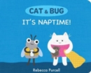 Cat & Bug: It's Naptime! - Book