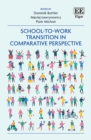 School-to-Work Transition in Comparative Perspective - eBook