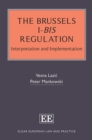 Brussels I-bis Regulation : Interpretation and Implementation - eBook