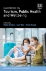 Handbook on Tourism, Public Health and Wellbeing - eBook