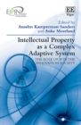 Intellectual Property as a Complex Adaptive System : The role of IP in the Innovation Society - eBook