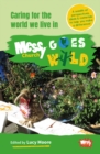 Messy Church Goes Wild : Caring for the world we live in - Book