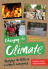 Changing the Climate : Applying the Bible in a climate emergency - Book