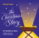 The Christmas Story : for families to share - Book