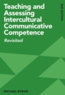 Teaching and Assessing Intercultural Communicative Competence : Revisited - eBook